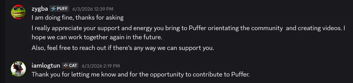 Discord screenshot, June 2026. The Puffer Finance community manager writes: &ldquo;I really appreciate your support and energy you bring to Puffer orientating the community and creating videos. I hope we can work together again in the future.&rdquo;